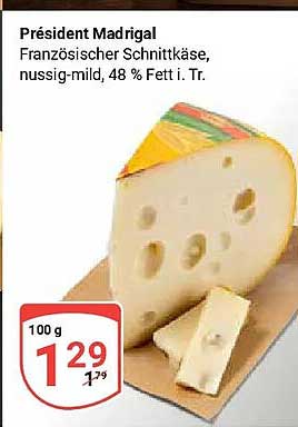 Président Madrigal Französischerschnittkäse, nussig-mild, 48 % Fett i. Tr.