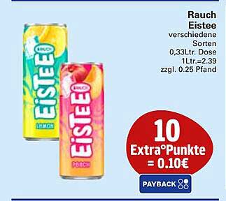 Rauch Eistee verschiedene Sorten 0,33Ltr. Dose 1Ltr.=2.39 zzgl. 0.25 Pfand