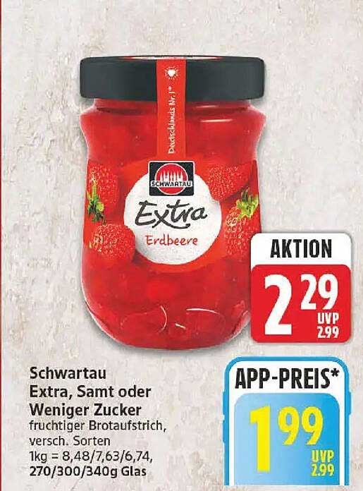 Schwartau Extra, Samt oder Weniger Zucker fruchtiger Brotaufstrich, versch. Sorten