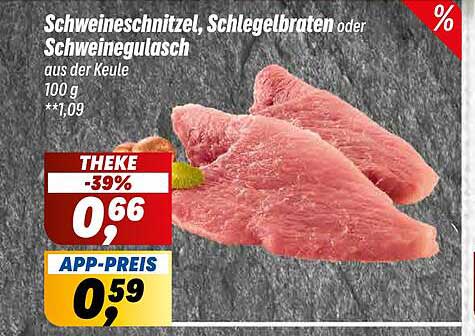 Schweineschnitzel, Schlegelbraten oder Schweinegulasch