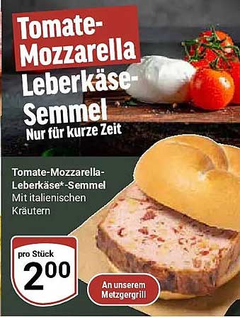 Tomate-Mozzarella-Leberkäse-Semmel