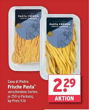Casa di Pietro Frische Pasta – verschiedene Sorten, je 250-g-Packung