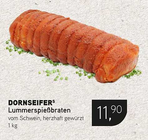 DORNSEIFERS Lummerspießbraten vom Schwein, herzhaft gewürzt (1 kg)