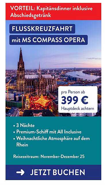 Flusskreuzfahrt mit MS Compass Opera - Kapitänsdinner inklusive Abschiedsgetränk