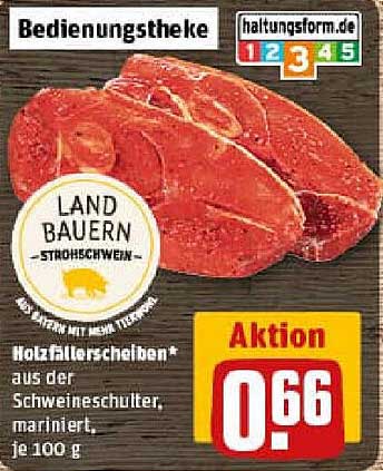Holzfällerscheiben aus der Schweineschulter, mariniert, je 100 g