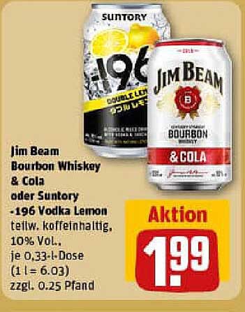 Jim Beam Bourbon Whiskey & Cola oder Suntory -196 Vodka Lemon
