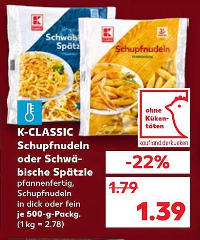K-CLASSIC Schupfnudeln oder Schwäbische Spätzle