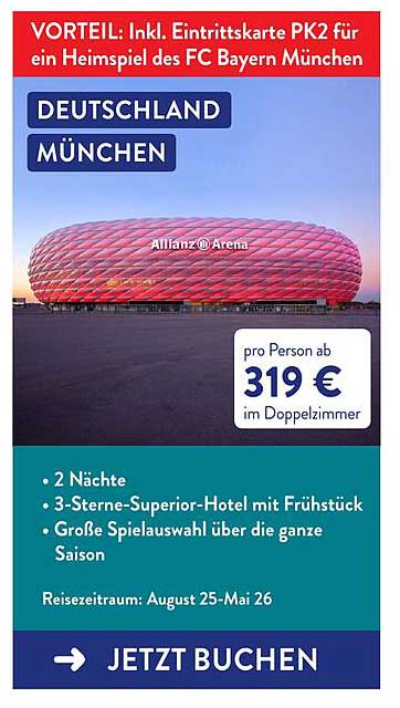 München Erlebnisreise mit FC Bayern Eintrittskarte