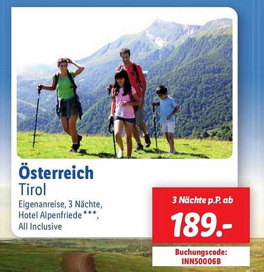 Österreich Tirol - Eigenreise 3 Nächte im Hotel Alpenfriede***, All Inclusive