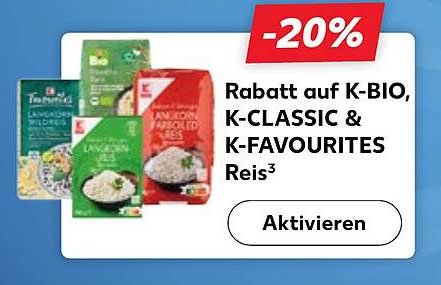 Rabatt auf K-BIO, K-CLASSIC & K-FAVOURITES Reis