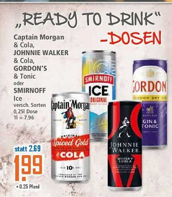"Ready to Drink" Dosen - Captain Morgan, Johnnie Walker, Gordon's & Smirnoff
