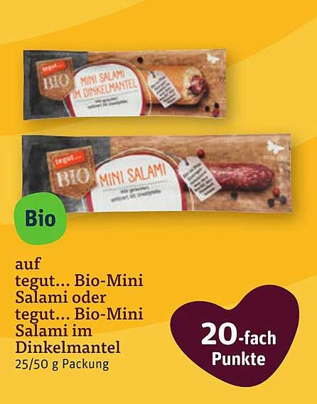 tegut... Bio-Mini Salami oder Bio-Mini Salami im Dinkelmantel