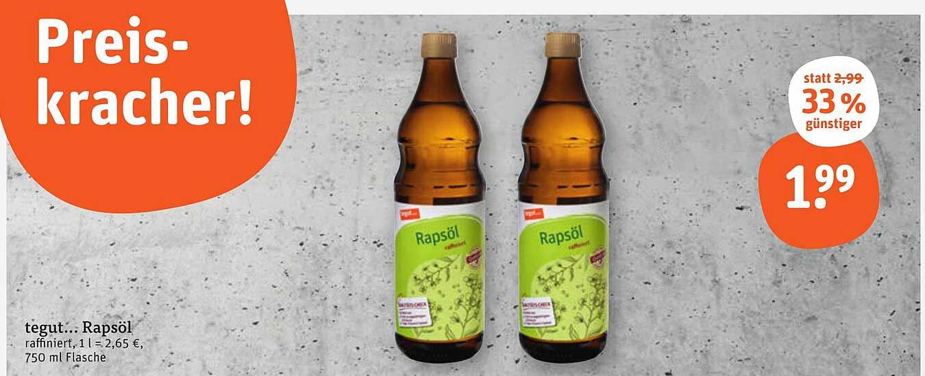 tegut... Rapsöl 750 ml Flasche