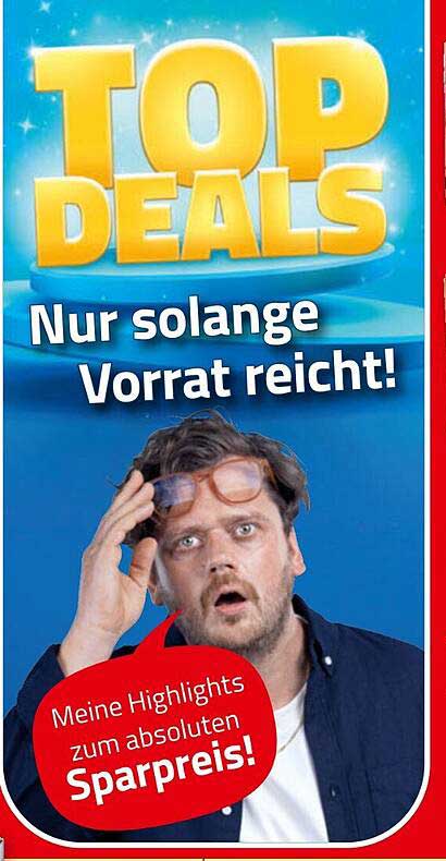 TOP DEALS - Nur solange Vorrat reicht!