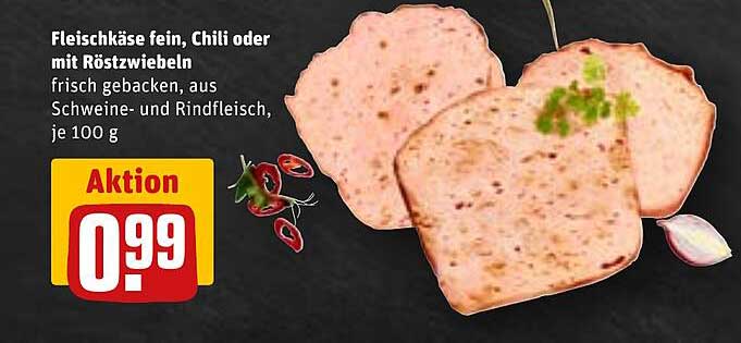 Fleischkäse fein, Chili oder mit Röstzwiebeln, frisch gebacken, aus Schweine- und Rindfleisch, je 100 g