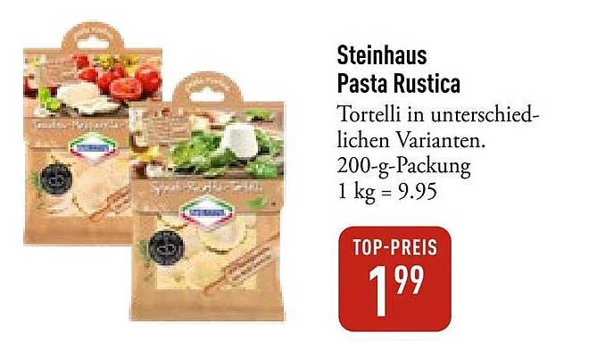 Steinhaus Pasta Rustica - Tortelli in verschiedenen Varianten