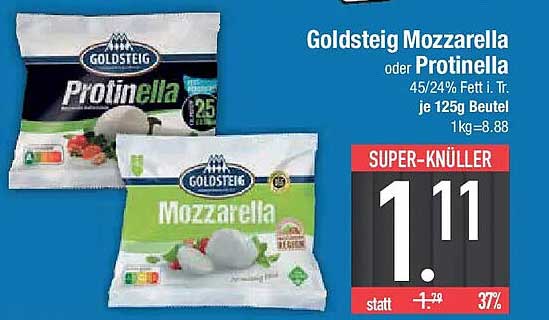 Goldsteig Mozzarella oder Protinella