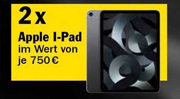 2 x Apple I-Pad im Wert von je 750 €