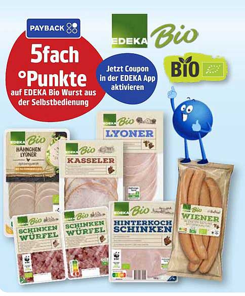 5fach Punkte auf EDEKA Bio Wurst aus der Selbstbedienung