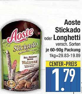 Aoste Stickado oder Longhetti - verschiedene Sorten, 60-90g Packung