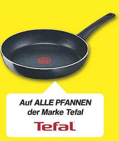 Auf ALLE PFANNEN der Marke Tefal