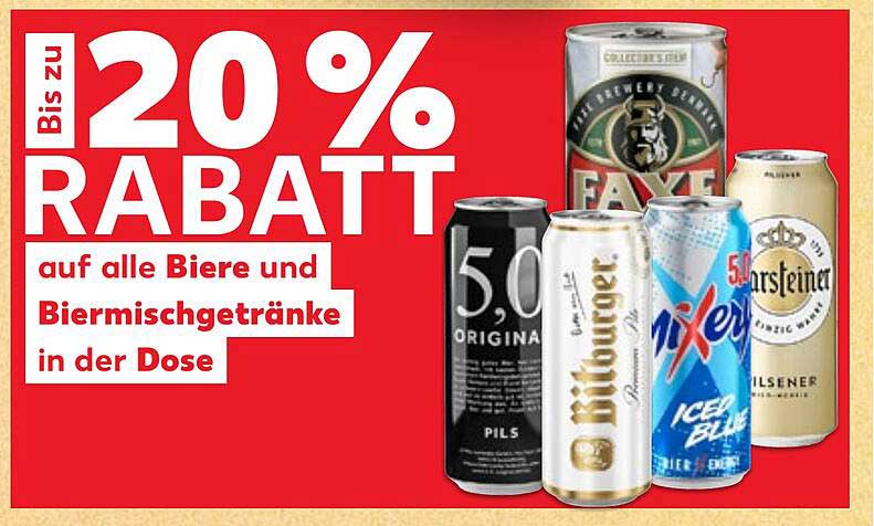 Bis zu 20 % Rabatt auf alle Biere und Biermischgetränke in der Dose