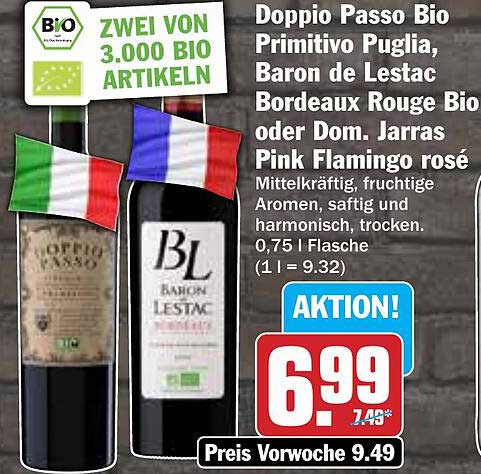 Doppio Passo Bio Primitivo Puglia, Baron de Lestac Bordeaux Rouge Bio oder Dom. Jarras Pink Flamingo rosé