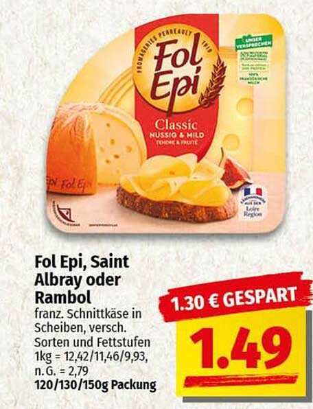 Fol Epi, Saint Albray oder Rambol franz. Schnittkäse in Scheiben, 120/130/150g