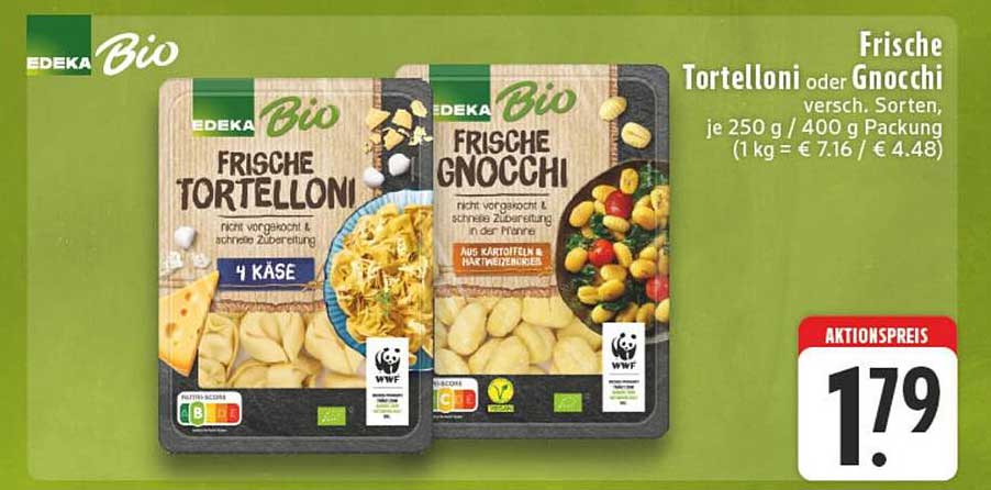 Frische Tortelloni oder Gnocchi 250 g, Aktionspreis: 1,79 €
