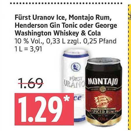 Fürst Uranov Ice, Montajo Rum, Henderson Gin Tonic oder George Washington Whiskey & Cola