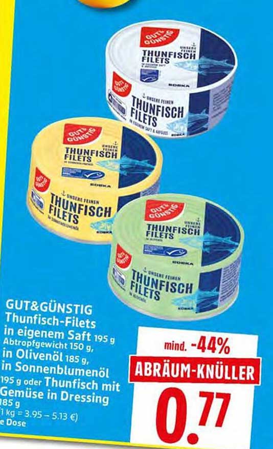 GUT& GÜNSTIG Thunfisch-Filets in eigenem Saft 195 g