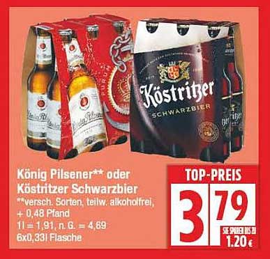 König Pilsener oder Köstritzer Schwarzbier - Top-Preis!