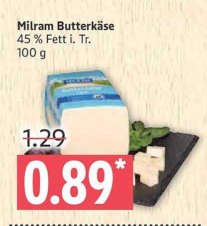 Milram Butterkäse 45 % Fett i. Tr. 100 g