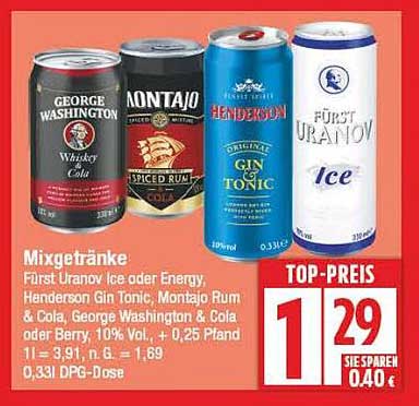 Mixgetränke - Fürst Uranov Ice, Henderson Gin Tonic, Montajo Rum & Cola, George Washington Whiskey & Cola