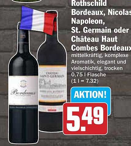 Rothschild Bordeaux, Nicolas Napoleon, St. Germain oder Château Haut Combes Bordeaux