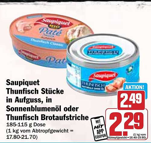 Saupiquet Thunfisch Stücke in Aufguss, in Sonnenblumenöl oder Thunfisch Brotaufstriche