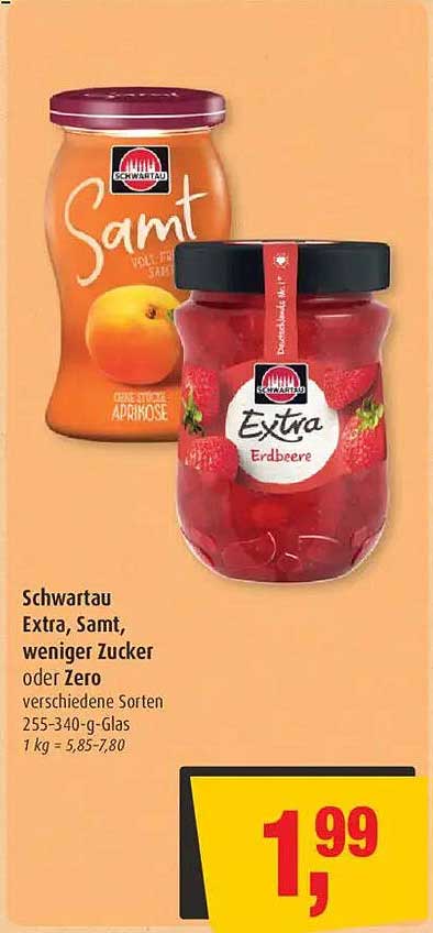 Schwartau Extra, Samt, weniger Zucker oder Zero - verschiedene Sorten