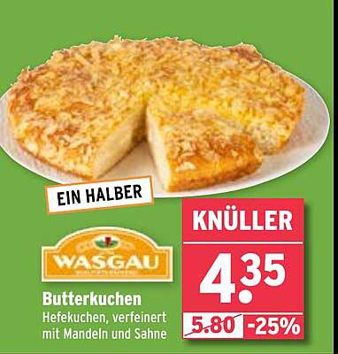 Wasgau Butterkuchen – Hefekuchen, verfeinert mit Mandeln und Sahne