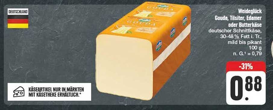 Weideglück Gouda, Tilsiter, Edamer oder Butterkäse - deutscher Schnittkäse