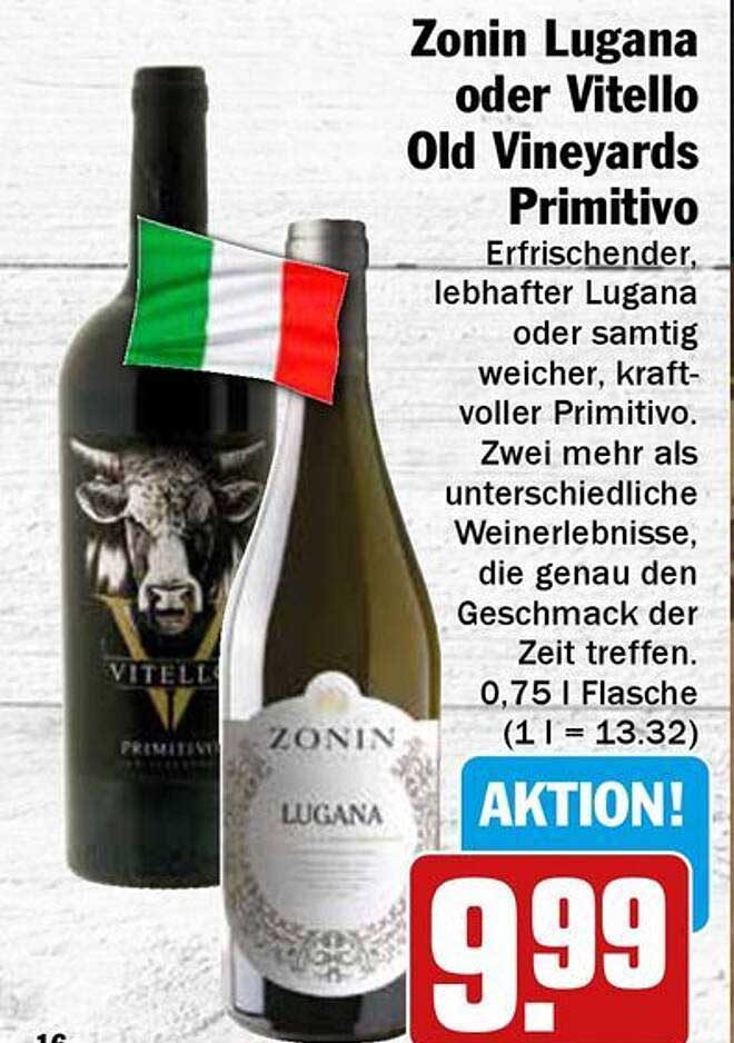 Zonin Lugana oder Vitello Old Vineyards Primitivo