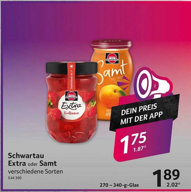 Schwartau Extra oder Samt - verschiedene Sorten