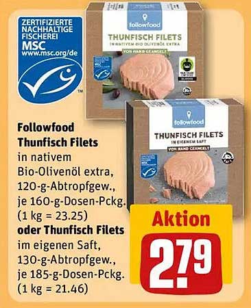 Followfood Thunfisch Filets in nativem Bio-Olivenöl oder eigenem Saft