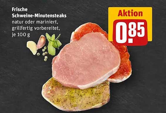 Frische Schweine-Minutensteaks natur oder mariniert, grillfertig vorbereitet, je 100 g