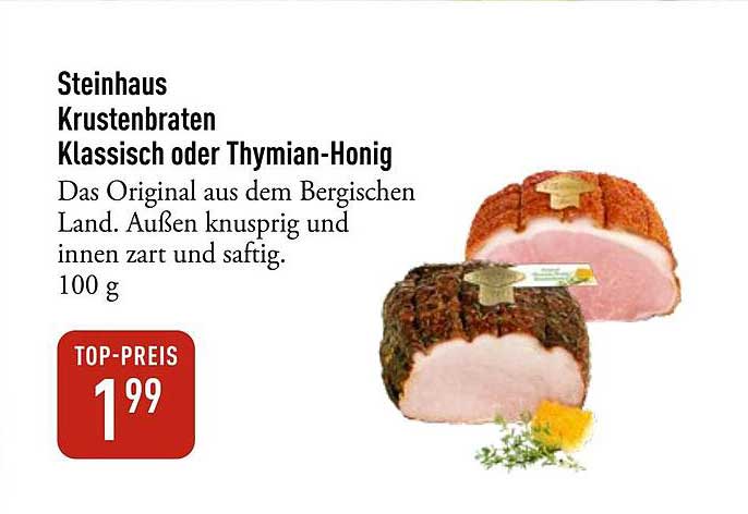 Steinhaus Krustenbraten Klassisch oder Thymian-Honig