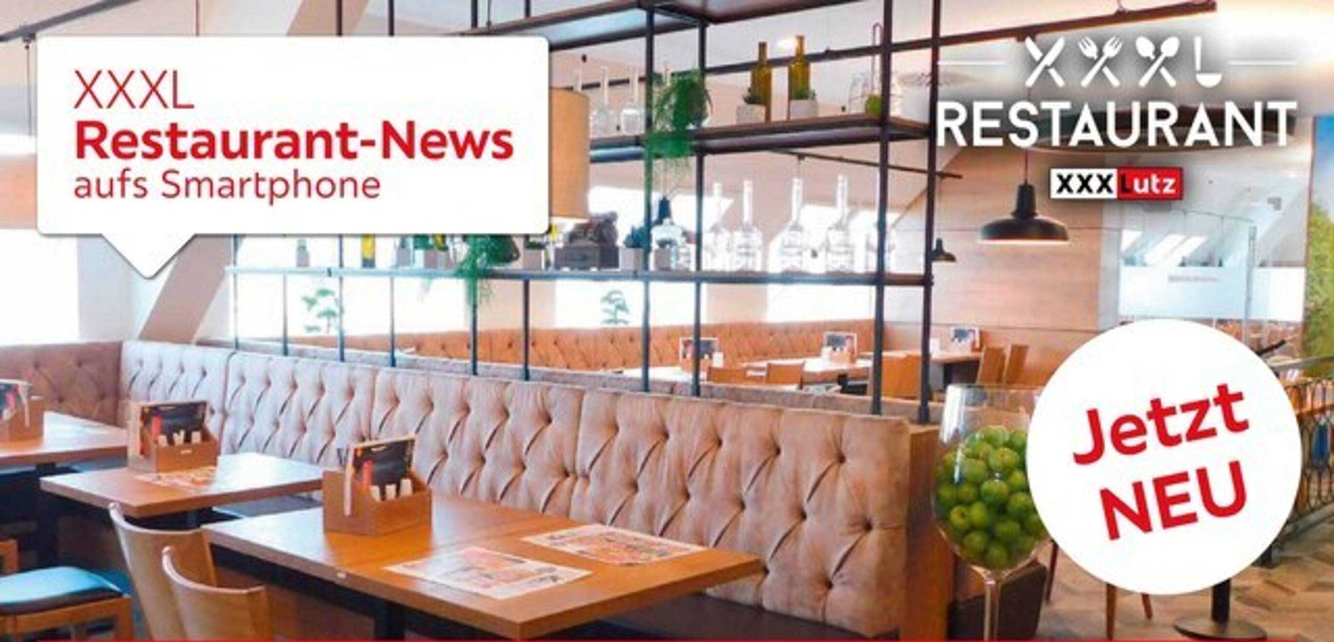 XXXL Restaurant-News aufs Smartphone