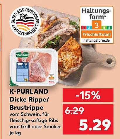 K-PURLAND Dicke Rippe/Brustippe vom Schwein für 5,29€ je kg