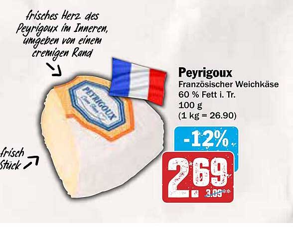 Peyrigoux Französischer Weichkäse 60 % Fett i. Tr.