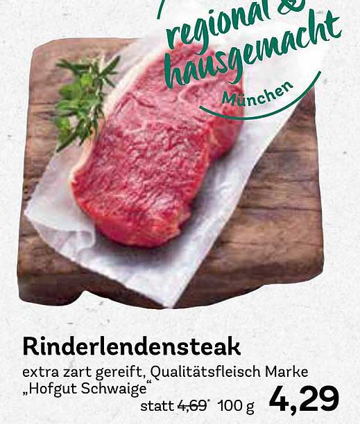 Rinderlendensteak extra zart gereift, Qualitätsfleisch Marke „Hofgut Schwaige“