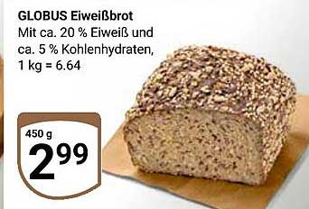 GLOBUS Eiweißbrot - mit ca. 20 % Eiweiß und ca. 5 % Kohlenhydraten
