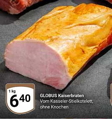 GLOBUS Kaiserbraten vom Kasseler-Stielkotelett, ohne Knochen